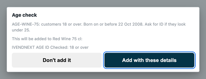 The till's age check when red wine is scanned: customers 18 or over, born on or before a date, with Add with these details
